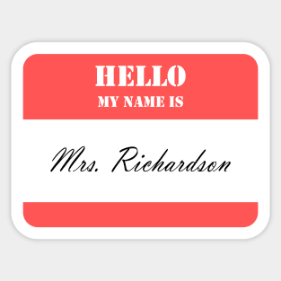 Mrs. Richardson Sticker